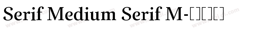 Serif Medium Serif M字体转换